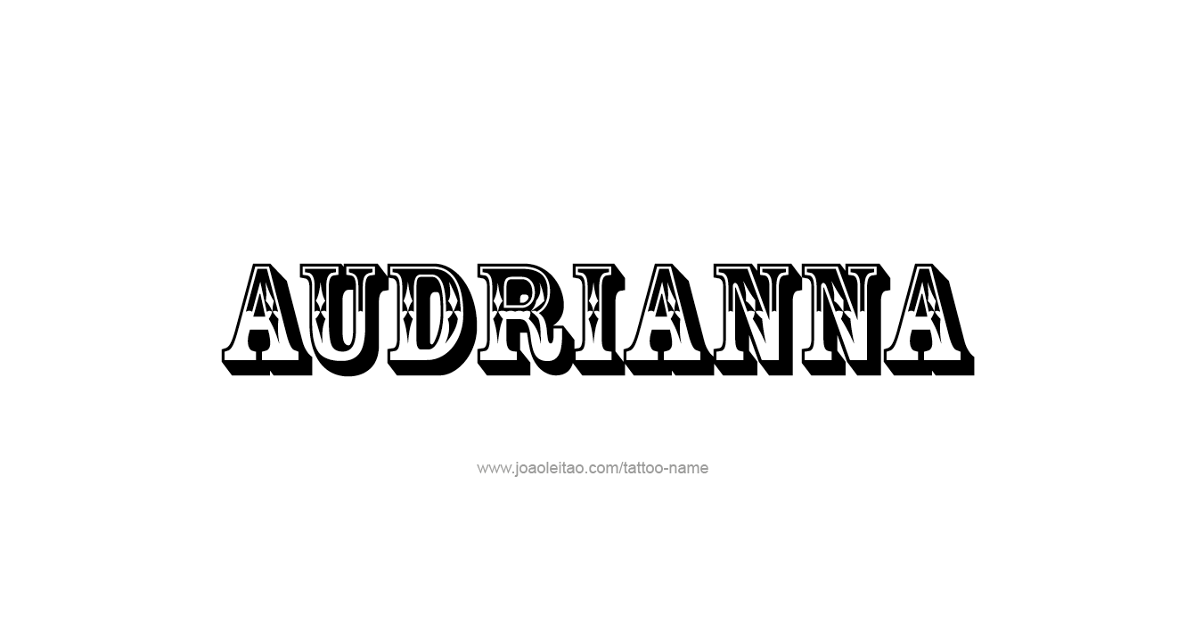 Tattoo Design  Name Audrianna  