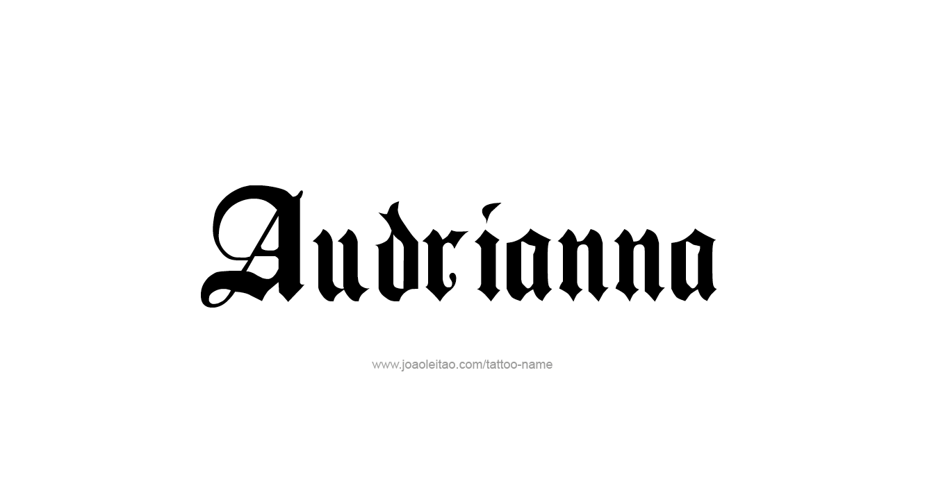 Tattoo Design  Name Audrianna  