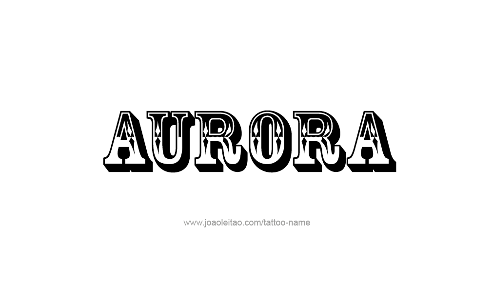 Tattoo Design  Name Aurora  