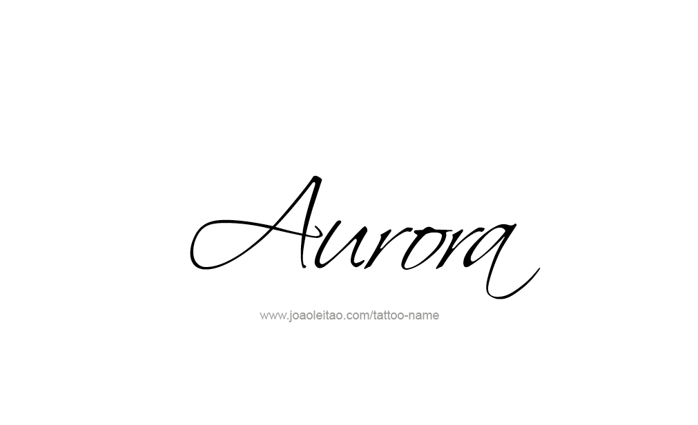 Tattoo Design  Name Aurora  