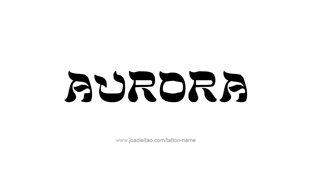 Tattoo Design  Name Aurora  