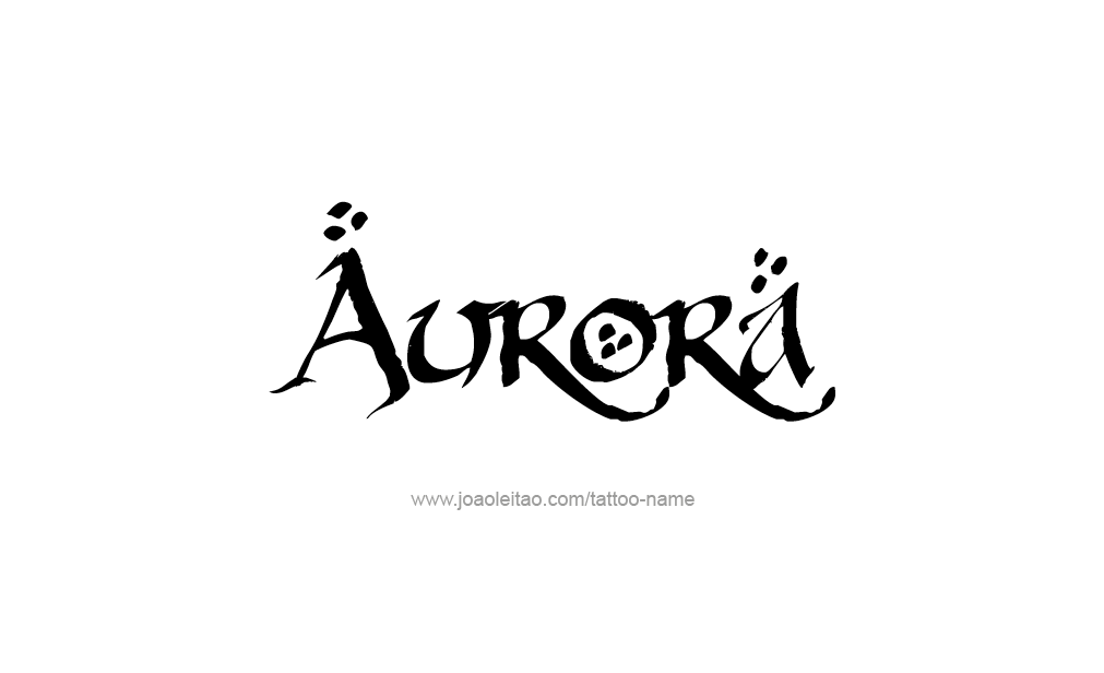 Tattoo Design  Name Aurora  