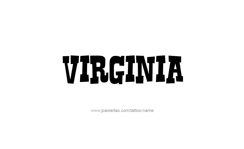 Tattoo Design  Name Virginia  