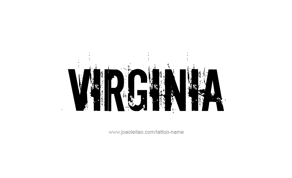 Tattoo Design  Name Virginia  