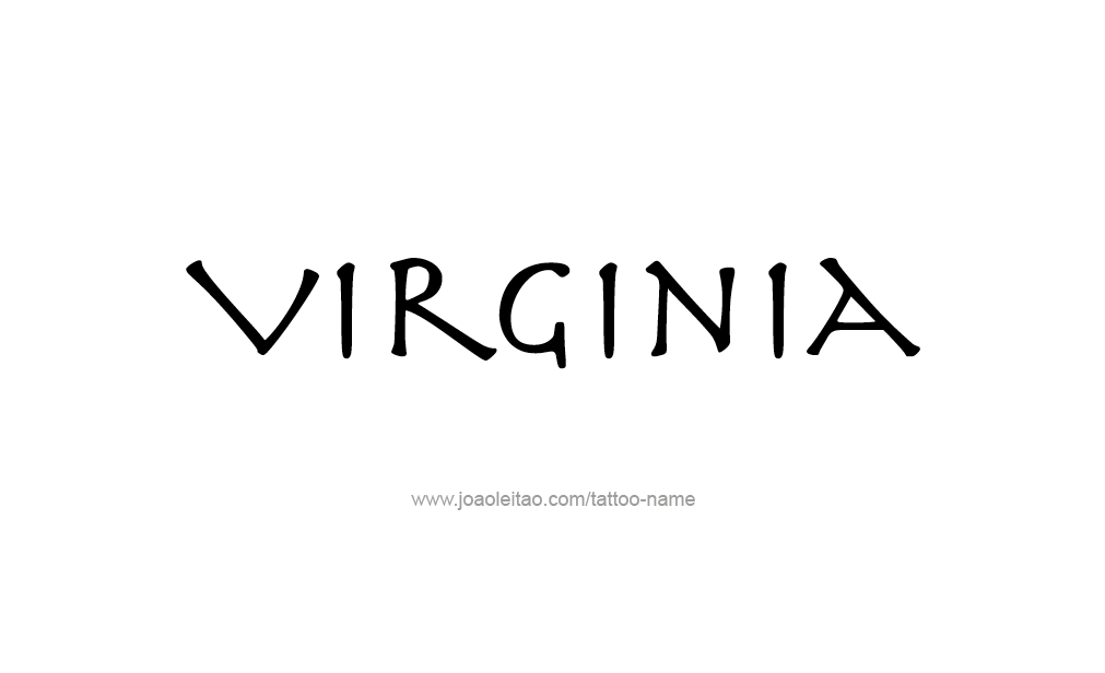 Tattoo Design  Name Virginia  