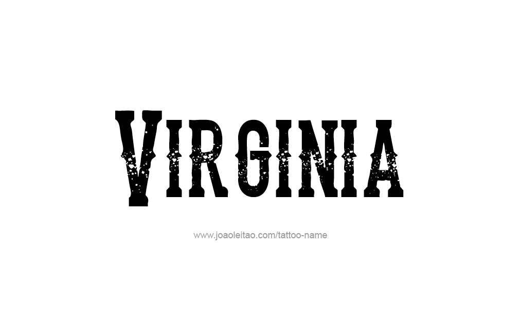 Tattoo Design  Name Virginia  