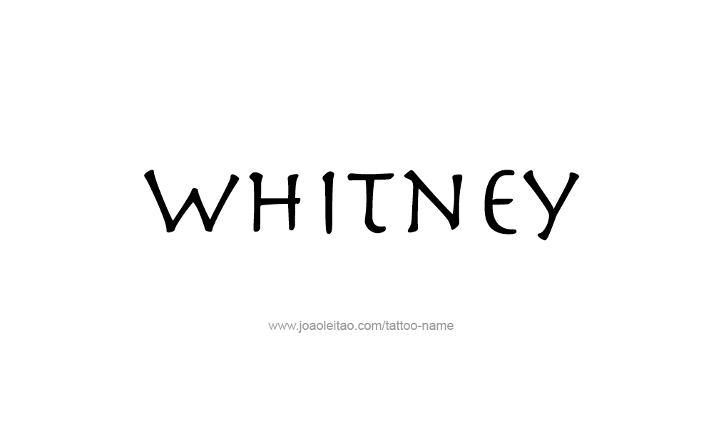 Tattoo Design  Name Whitney  