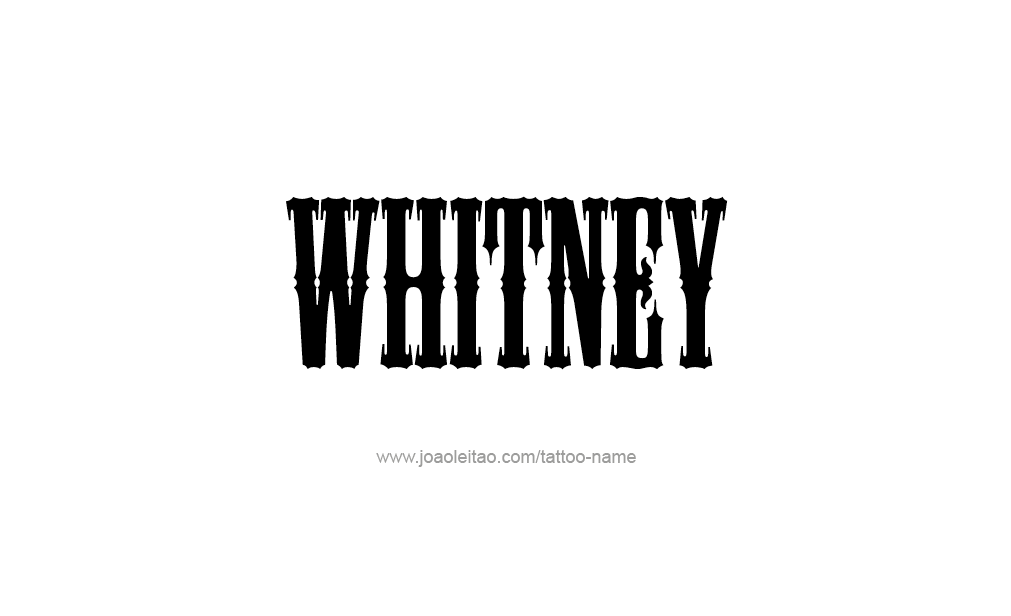 Tattoo Design  Name Whitney  