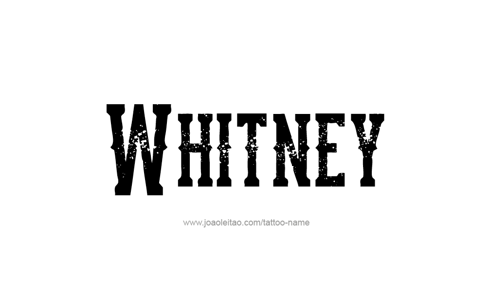 Tattoo Design  Name Whitney  