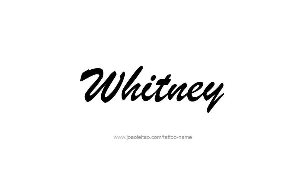 Tattoo Design  Name Whitney  