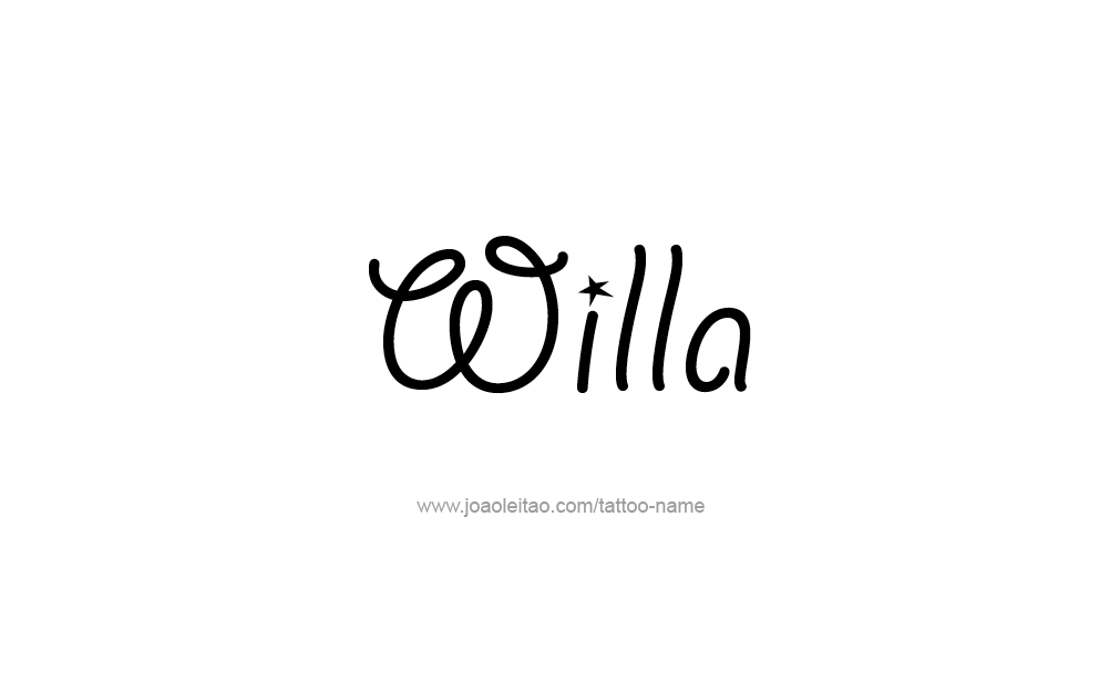 Tattoo Design  Name Willa  