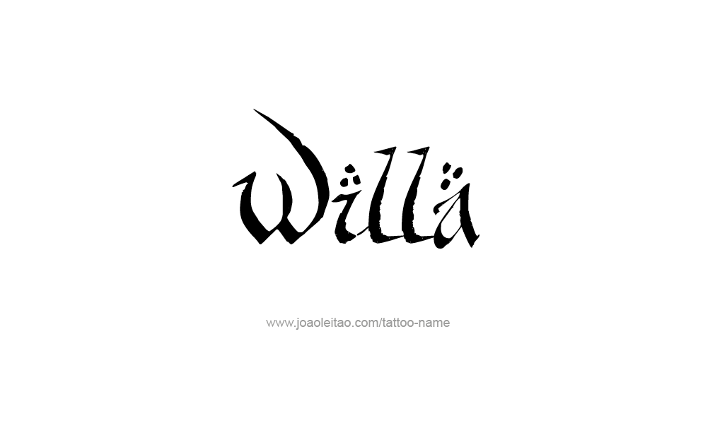 Tattoo Design  Name Willa  