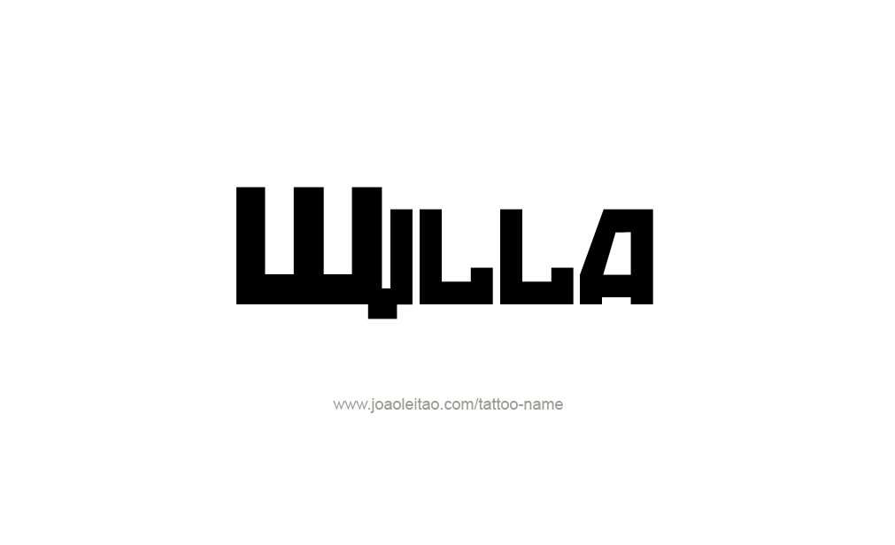 Tattoo Design  Name Willa  