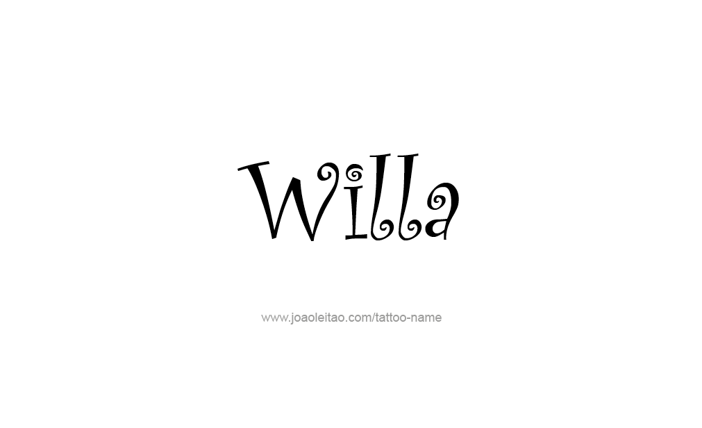 Tattoo Design  Name Willa  