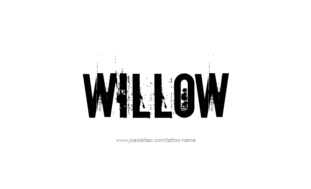 Tattoo Design  Name Willow  