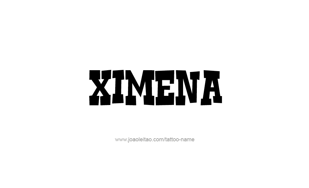 Tattoo Design  Name Ximena  