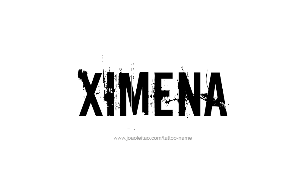 Tattoo Design  Name Ximena  