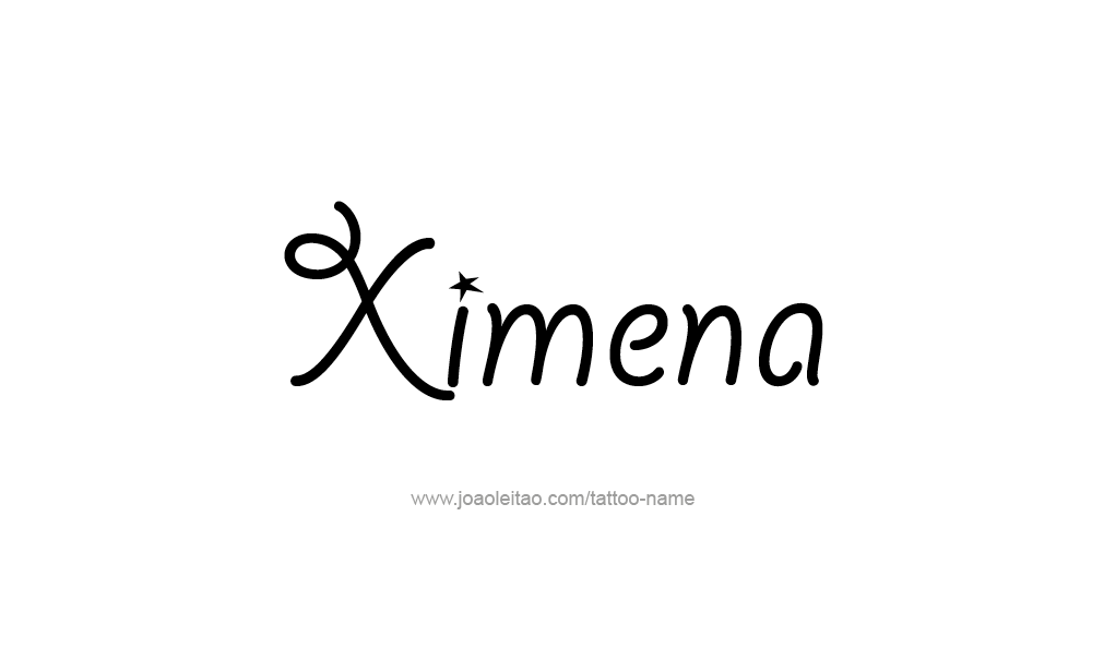 Tattoo Design  Name Ximena  