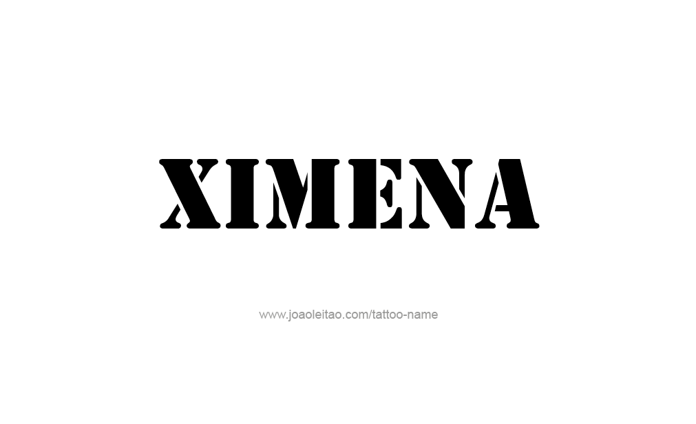 Tattoo Design  Name Ximena  