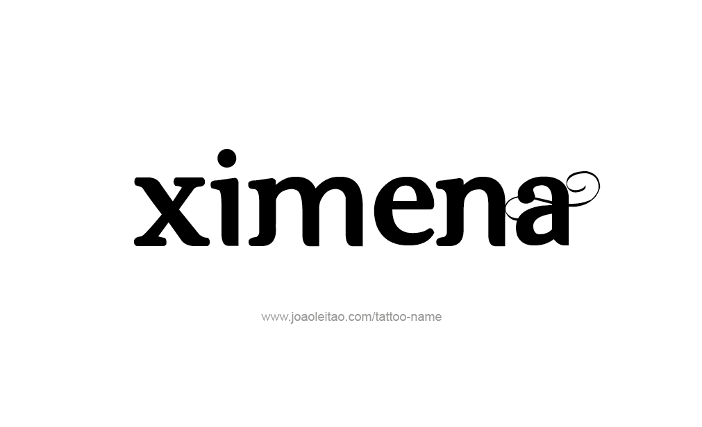 Tattoo Design  Name Ximena  