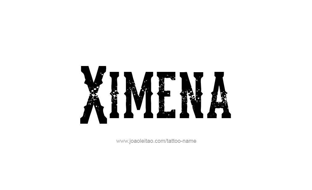 Tattoo Design  Name Ximena  