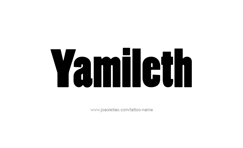 Tattoo Design  Name Yamileth  