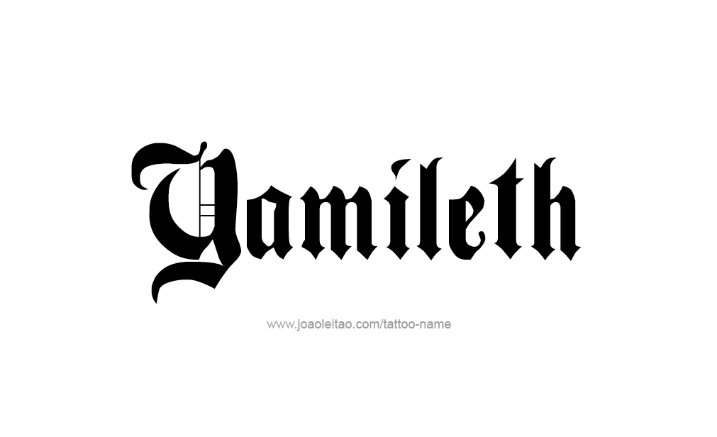 Tattoo Design  Name Yamileth  