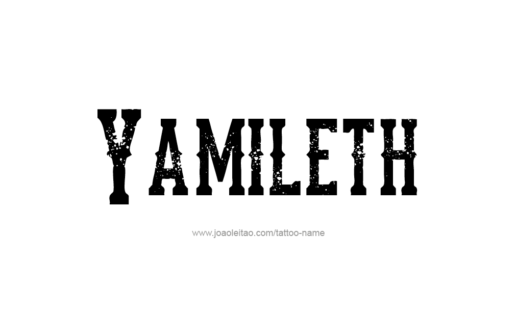 Tattoo Design  Name Yamileth  