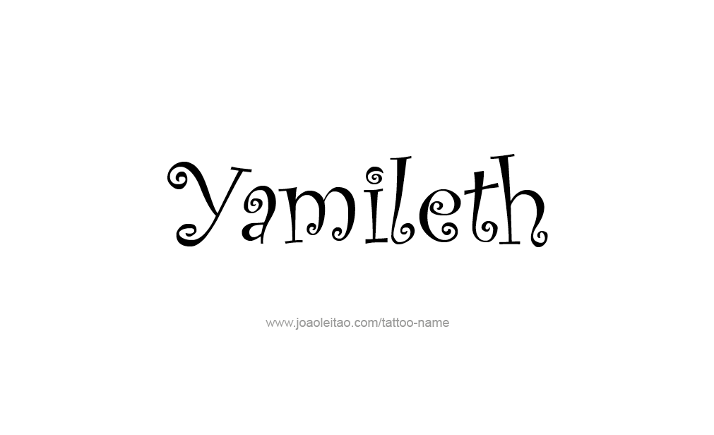 Tattoo Design  Name Yamileth  