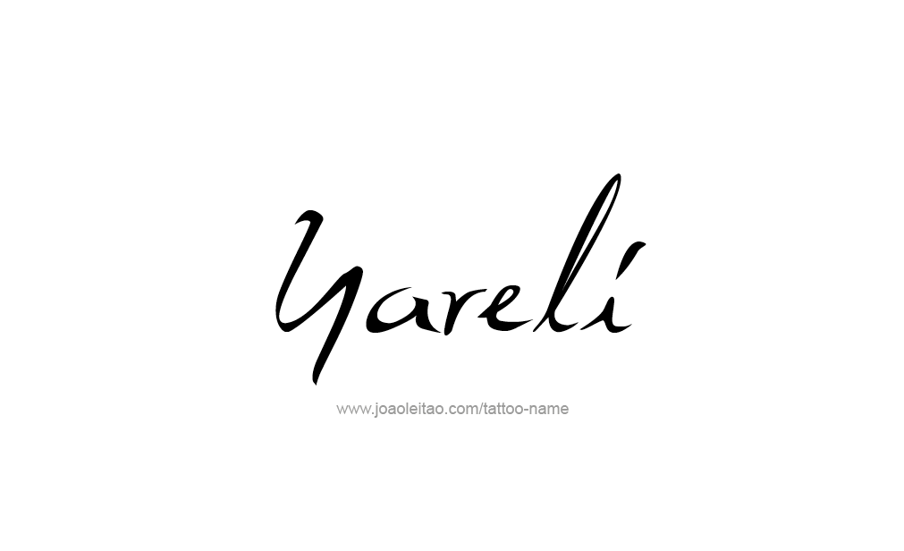 Tattoo Design  Name Yareli  