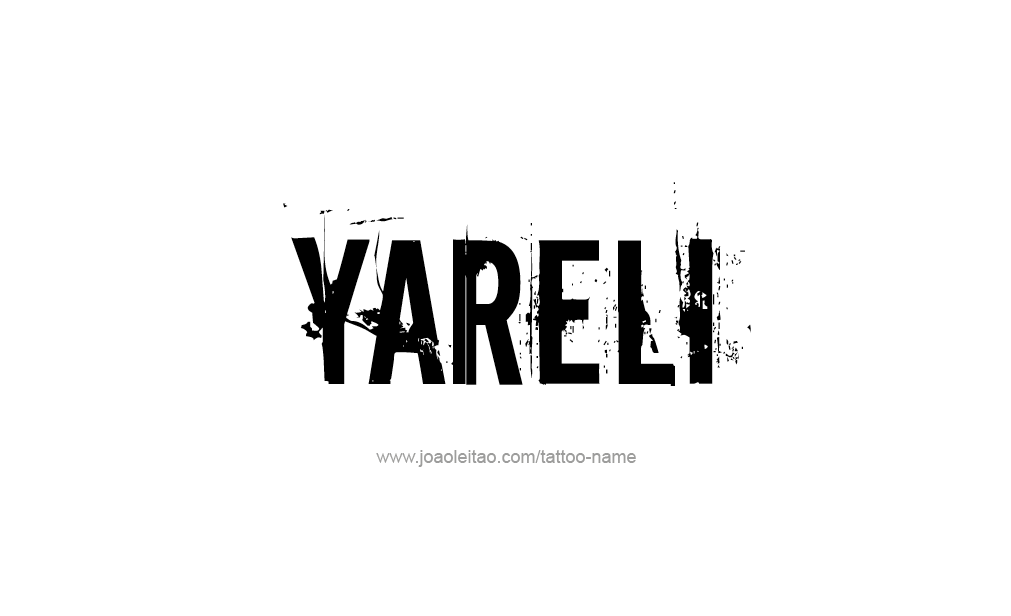 Tattoo Design  Name Yareli  