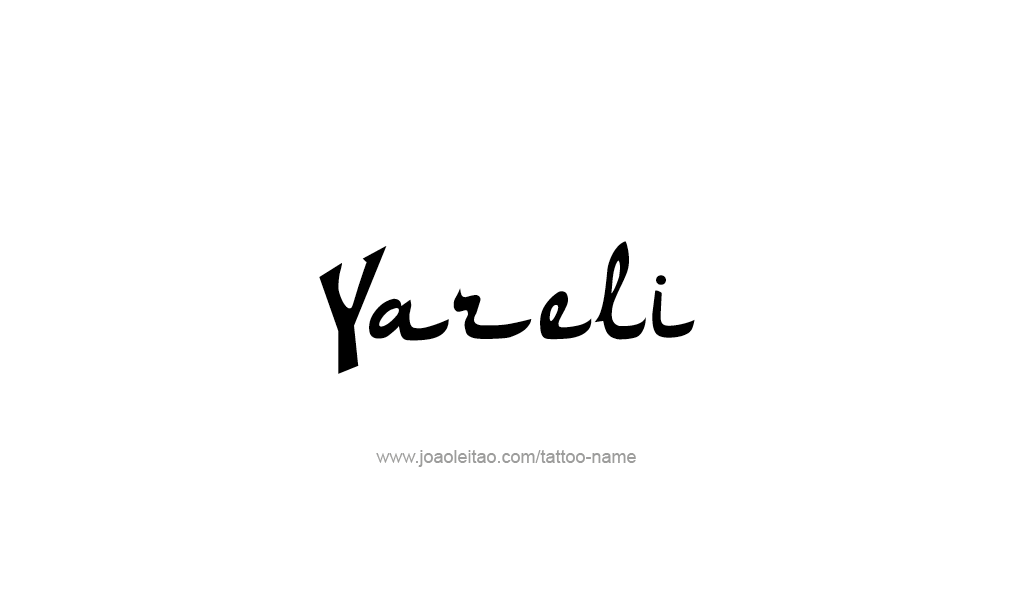 Tattoo Design  Name Yareli  