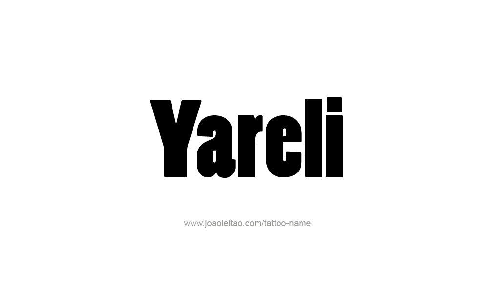 Tattoo Design  Name Yareli  