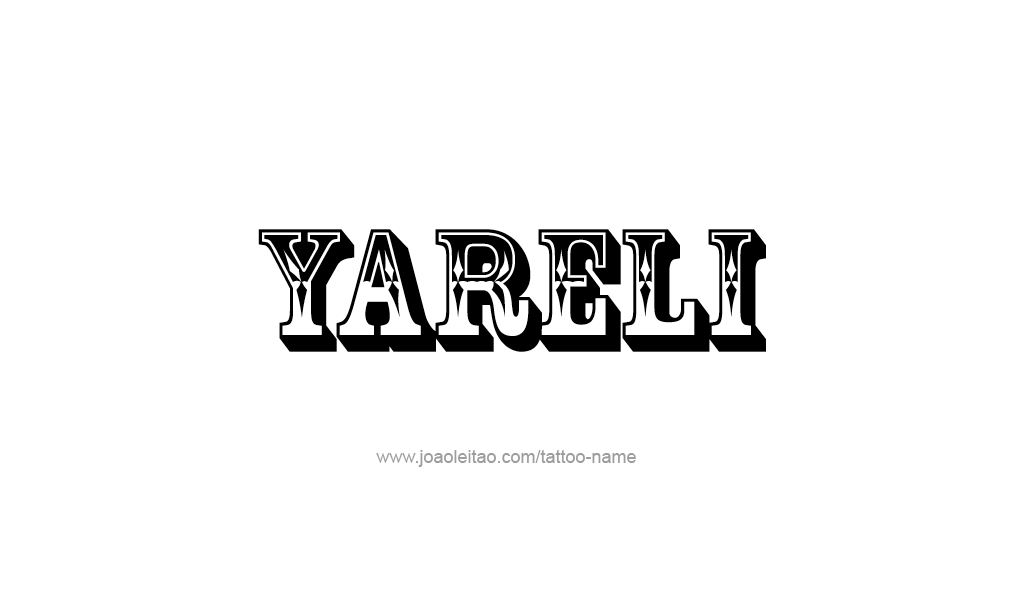 Tattoo Design  Name Yareli  