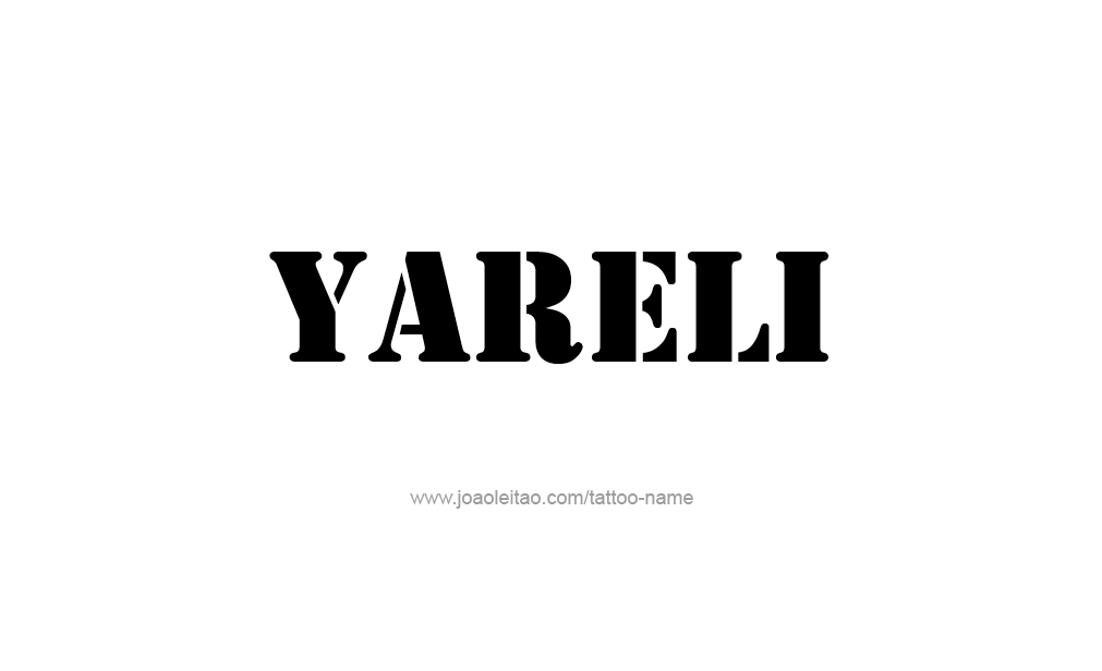 Tattoo Design  Name Yareli  