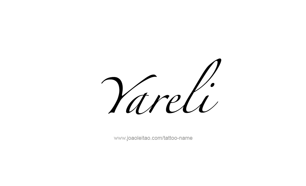 Tattoo Design  Name Yareli  