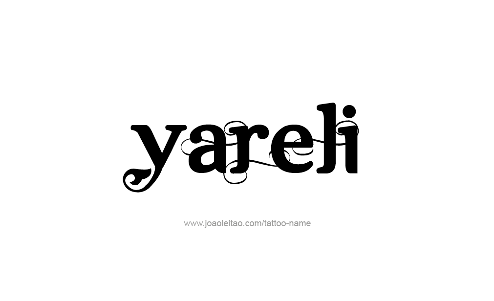 Tattoo Design  Name Yareli  