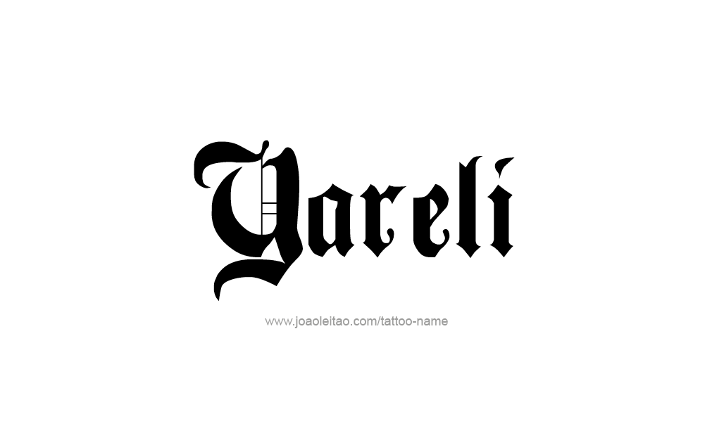 Tattoo Design  Name Yareli  