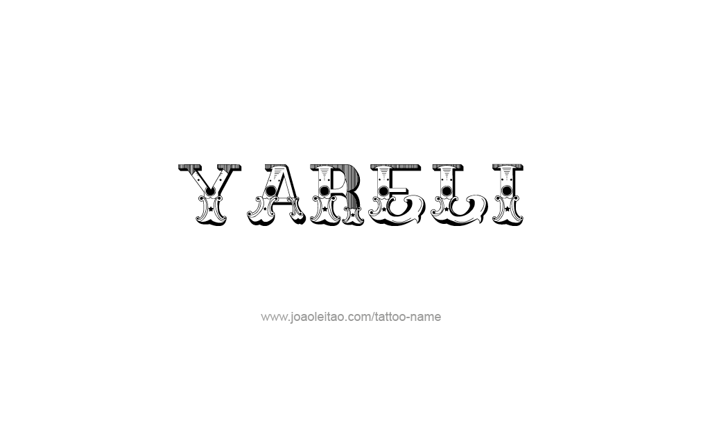 Tattoo Design  Name Yareli  