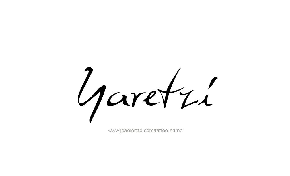 Tattoo Design  Name Yaretzi  