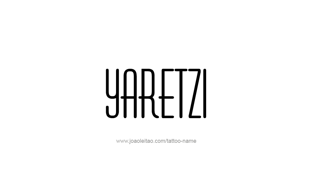 Tattoo Design  Name Yaretzi  