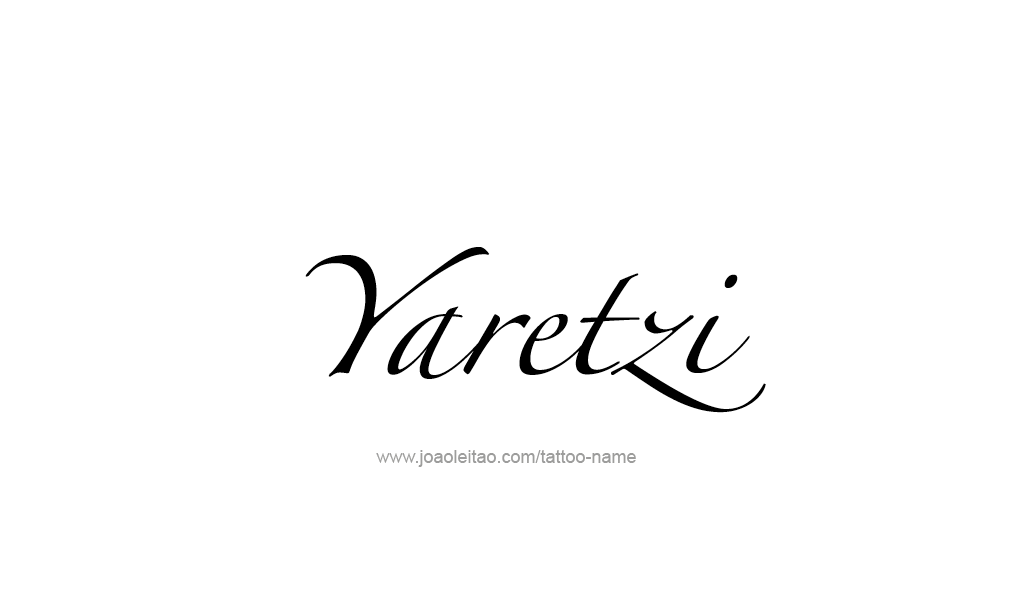 Tattoo Design  Name Yaretzi  