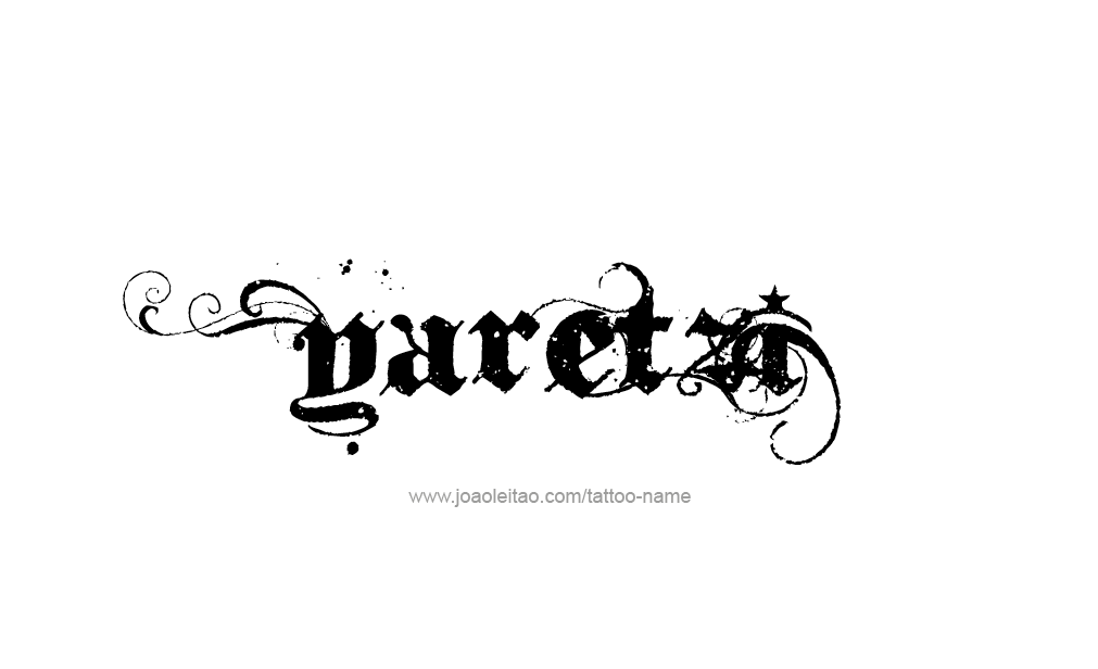 Tattoo Design  Name Yaretzi  