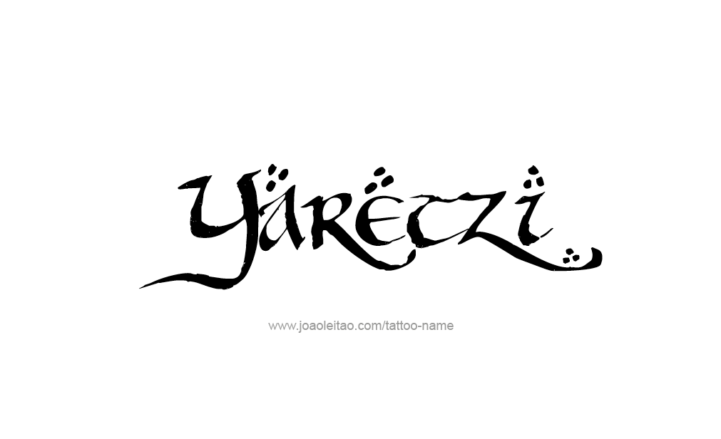 Tattoo Design  Name Yaretzi  