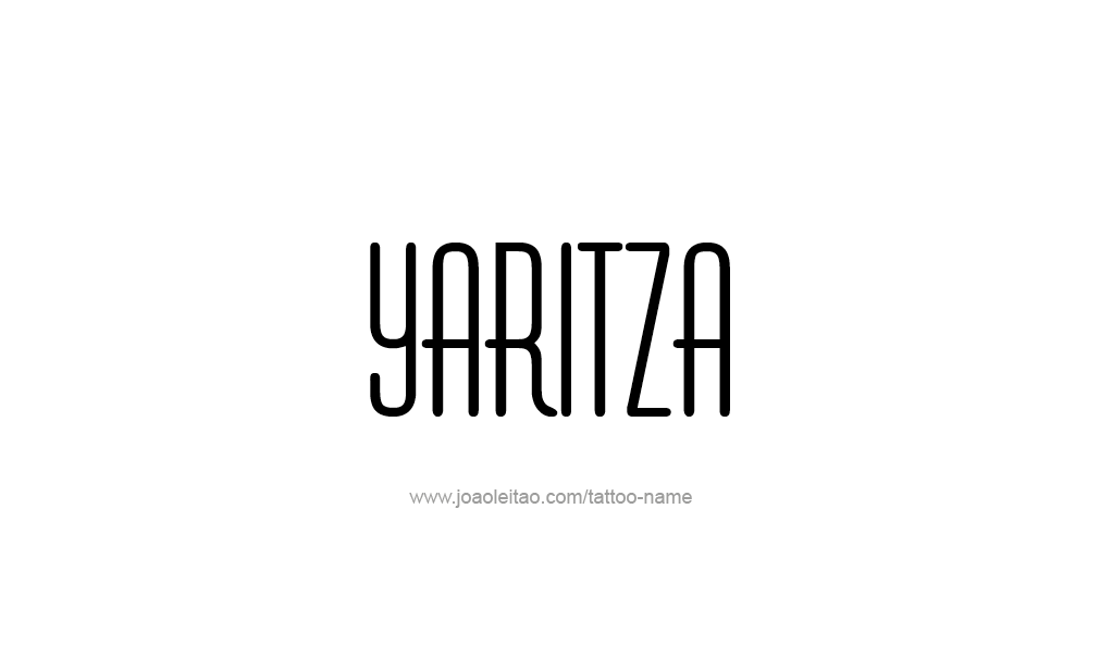 Tattoo Design  Name Yaritza  