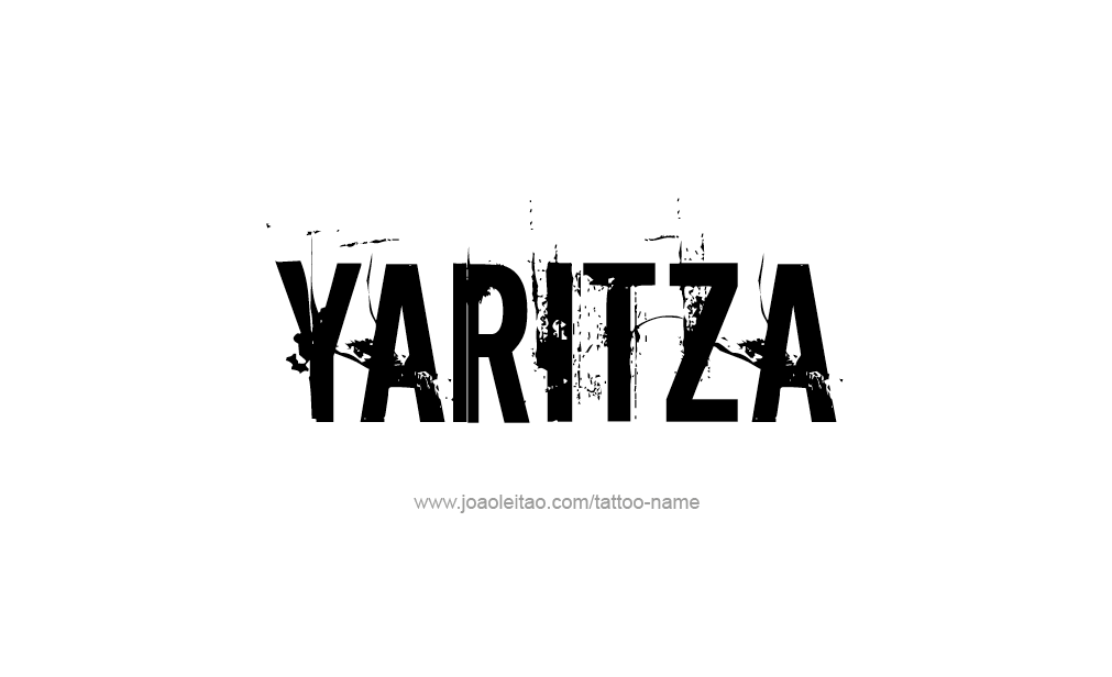 Tattoo Design  Name Yaritza  