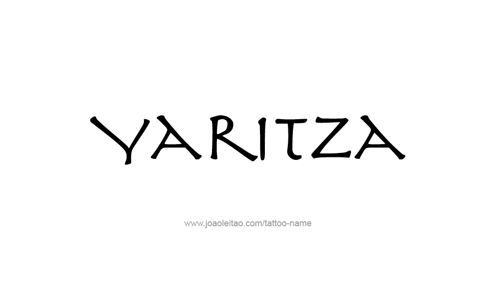 Tattoo Design  Name Yaritza  