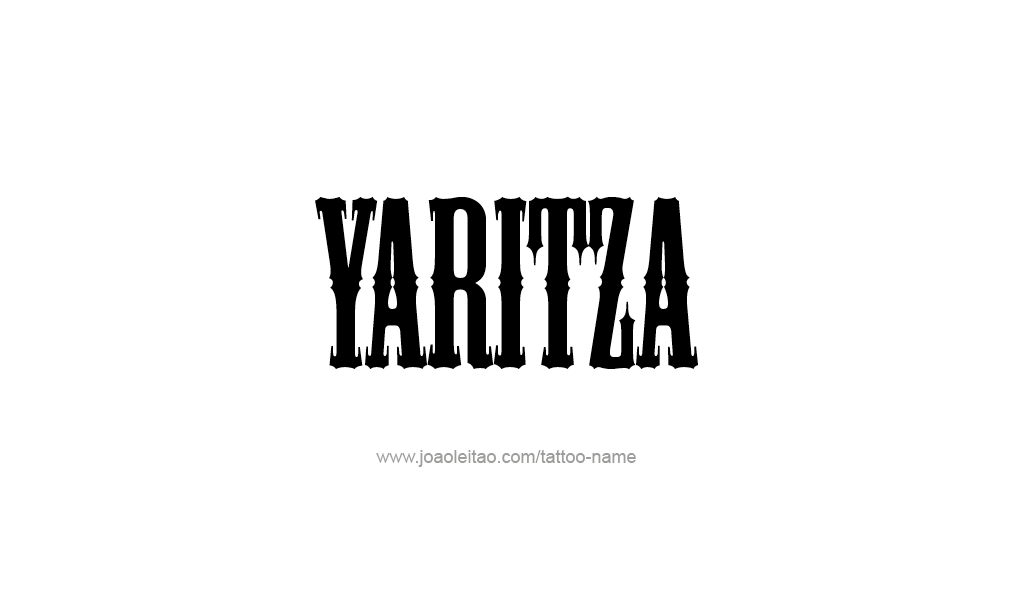 Tattoo Design  Name Yaritza  