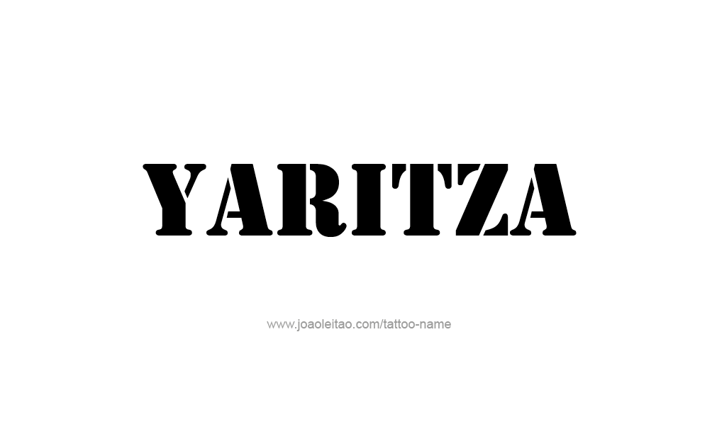 Tattoo Design  Name Yaritza  