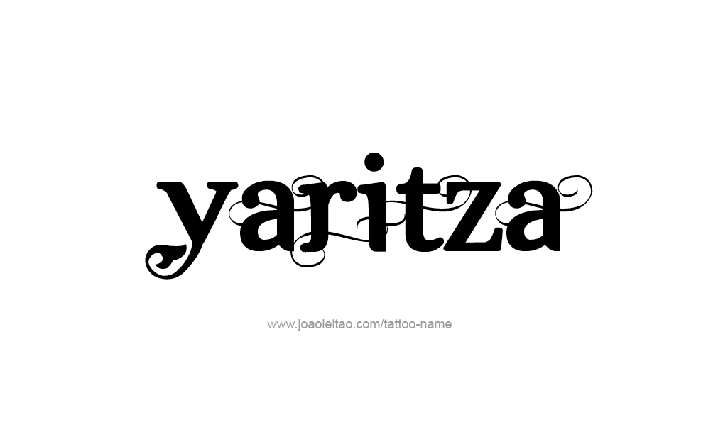 Tattoo Design  Name Yaritza  